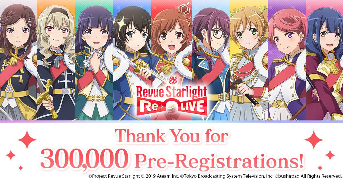 Revue Starlight Re LIVE Global Pre-Registration Reaches 300,000!